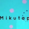 mikutap安卓下载